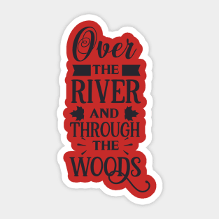 Over the river and through Sticker